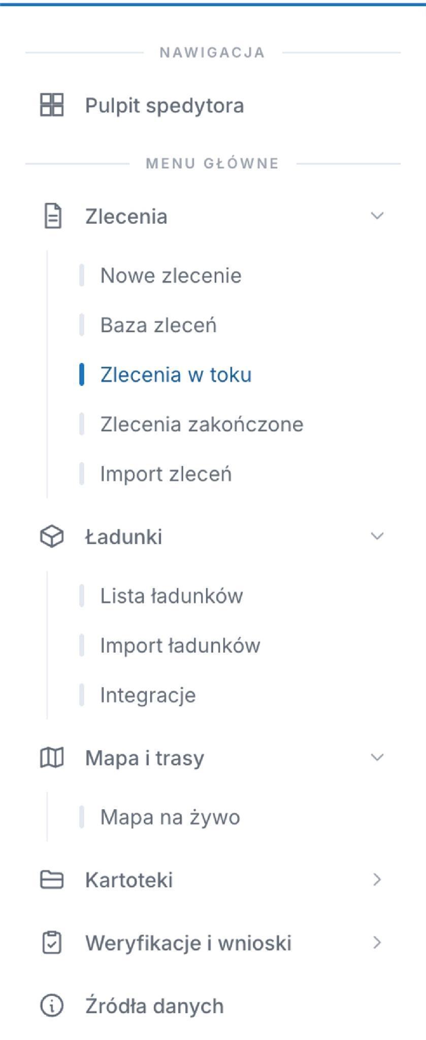 Menu główne linkway.TMS dopasowane do roli spedytora - Zlecenia, Ładunki, Mapa i trasy, Kartoteki, Weryfikacje i wnioski, Źródła danych